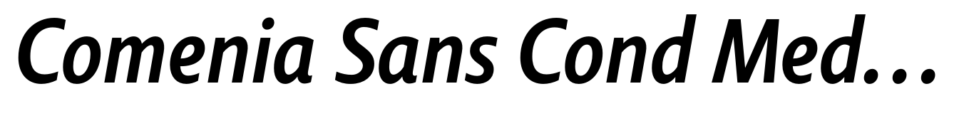Comenia Sans Cond Medium Italic